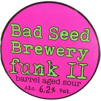 Bad Seed Brewery Funk II
