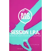 Bad Seed Brewery Session IPA - Simcoe Centennial Calypso