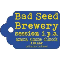 Bad Seed Brewery Session IPA - Azacca Simcoe Chinook
