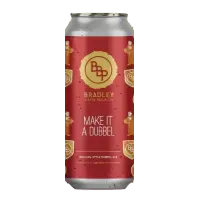 Bradley Brew Project Make It A Dubbel