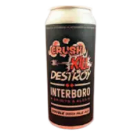 Interboro Spirits and Ales Crush Kill Destroy (8%)