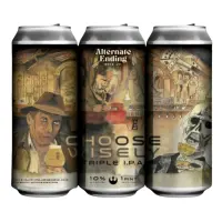 Alternate Ending Beer Company Choose Wisely