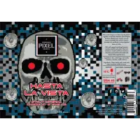 Microbrasserie Pixel Brewing Co. Hasta La Vista