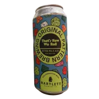 Original Pattern Brewing Company That's How We Roll