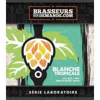Brasseurs sur Demande [BSD] Blanche Tropicale