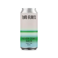 Two Flints Brewery Never Come Back