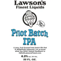 Lawson's Finest Liquids Pilot Batch IPA