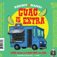 Eight & Sand Beer Company Guac Is Extra