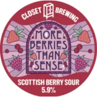Closet Brewing More Berries Than Sense