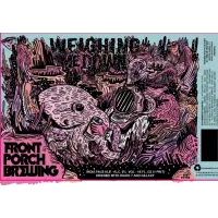 Front Porch Brewing Weighing Me Down