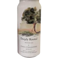 Kings & Daughters Deeply Rooted