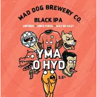 Mad Dog Brewing Co. Yma O Hyd