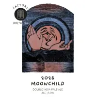 Factory Brewing Moonchild (2026)