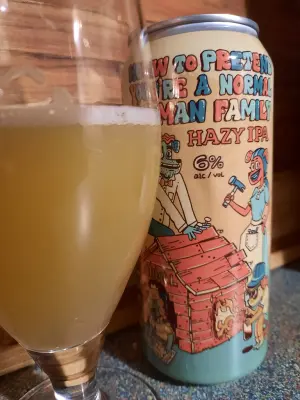 Metalchopz's photo of How To Pretend You're A Normal Human Family Hazy IPA