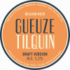 Gueuzerie Tilquin Gueuze - Draft Version