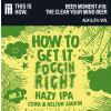 This Is How How To Get it Foggin Right - Citra & Nelson Sauvin