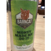 Barncat Artisan Ales Money Made Me Do It
