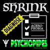 Psychopipes Shrink Diagnose: Acerophobia