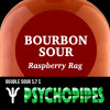 Psychopipes Bourbon Sour Raspberry Rag