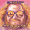 Short's Brewing Company Always On Vacation