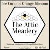 The Attic Meadery Bee Curious: Orange Blossom