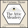 The Attic Meadery Bee Curious: Thyme