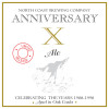 North Coast Brewing Company Anniversary X Ale