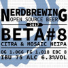 Nerdbrewing Beta #08 Citra & Mosaic NEIPA