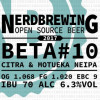 Nerdbrewing Beta #10 Citra & Motueka NEIPA