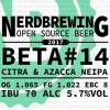 Nerdbrewing Beta #14 Citra & Azacca NEIPA