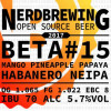 Nerdbrewing Beta #15 Mango Pineapple Papaya & Habanero NEIPA