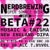 Nerdbrewing Beta #22 Mosaic Enigma New England