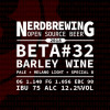 Nerdbrewing Beta #32 Barley Wine (Pale * Melano Light * Special B)