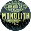 Burning Sky Brewery Monolith
