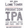 Lone Tower Probation IPA
