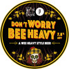 Weird Beard Brew Co. Don't Worry Bee Heavy