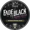 Weird Beard Brew Co. Fade to Black - Coconut - Bourbon Barrel Aged