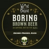 Weird Beard Brew Co. Boring Brown Beer - Ardbeg Barrel Aged