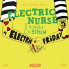 Electric Nurse Electric Frida(y)