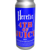 Heretic Brewing Company 4th Of Juicy