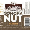 Lazy Magnolia Brewing Company Son Of A Nut
