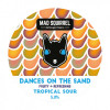 Mad Squirrel Dances On the Sand