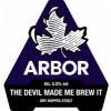 Arbor Ales The Devil Made Me Brew It