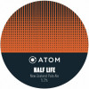 Atom Beers Half Life