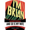 Baker's Dozen Brewing Co. I'm Brian and So Is My Wife