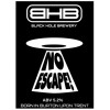 Black Hole Brewery No Escape!