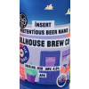 Bullhouse Brew Co. Insert Pretentious Beer Name