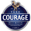 Courage Take Courage Best Bitter
