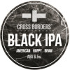Cross Borders Brewing Company Black IPA