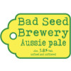 Bad Seed Brewery Aussie Pale